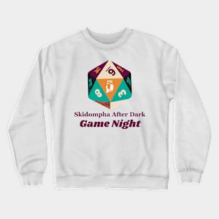 Skidompha After Dark: Game Night v.2 Crewneck Sweatshirt